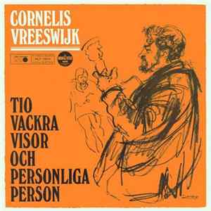 Cornelis Vreeswijk - Tio Vackra Visor Och Personliga Person FLAC