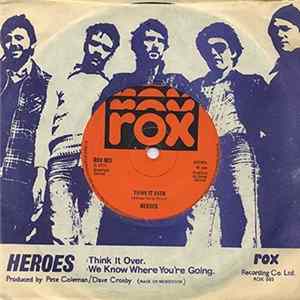 Heroes - Think It Over FLAC