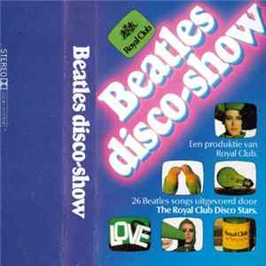 The Royal Club Disco Stars - Beatles Disco-Show FLAC