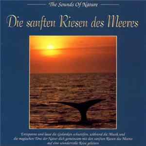 Byron M. Davis - Die Sanften Riesen Des Meeres FLAC