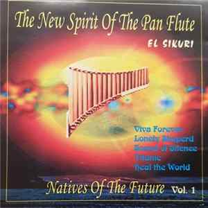 El Sikuri - The New Spirit Of The Pan Flute FLAC