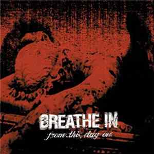 Breathe In - From This Day On FLAC