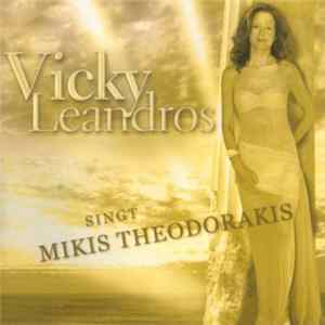 Vicky Leandros Singt Mikis Theodorakis - Singt Mikis Theodorakis FLAC