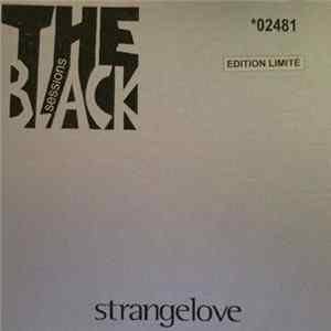 Strangelove - The Black Sessions FLAC