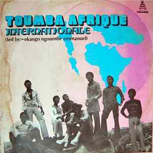Toumba Afrique Internationale - Toumba Afrique Internationale FLAC