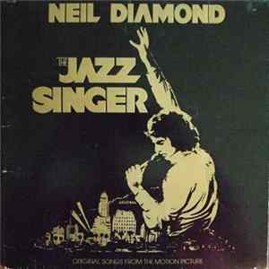Neil Diamond - The Jazz Singer (Original Songs From The Motion Picture) FLAC