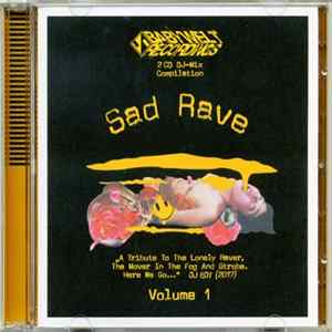 DJ EDT - Sad Rave Volume 1 FLAC