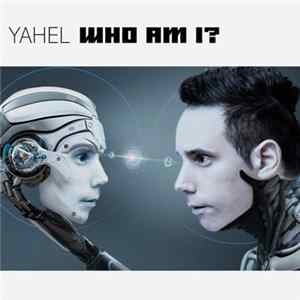 Yahel - Who Am I? FLAC
