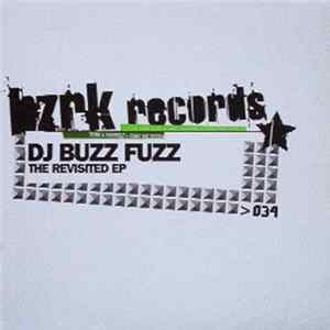 DJ Buzz Fuzz - The Revisited EP FLAC