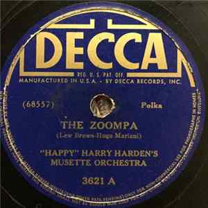 "Happy" Harry Harden's Musette Orchestra - The Zoompa / Bring Out The Little Brown Jug FLAC