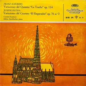 Schubert / Haydn ; Koeckert-Quartett, Adrian Aeschbacher - Variaciones Del Quinteto "La Trucha" Op. 114/ Variaciones Del Cuarteto " El Emperador" Op. 76 Nº 3 FLAC