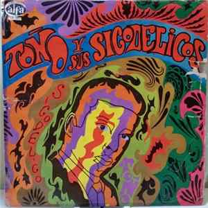 Toño Y Sus Sicodelicos - Sicodelico Tono FLAC