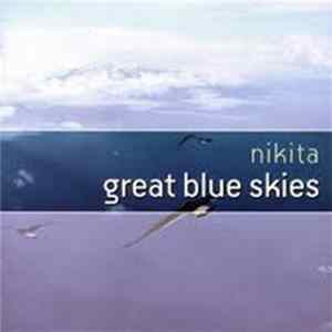 Nikita - Great Blue Skies FLAC