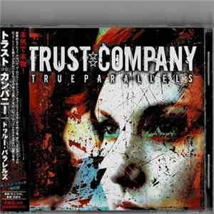 Trust Company - True Parallels FLAC