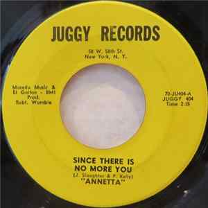 Annetta - Since There Is No More You FLAC