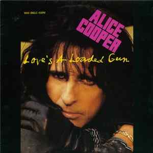Alice Cooper - Love's A Loaded Gun FLAC