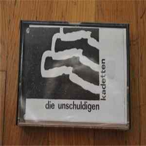 Die Unschuldigen Kadetten - Die Unschuldigen Kadetten FLAC