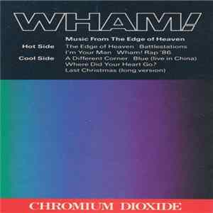 Wham! - Music From The Edge Of Heaven FLAC
