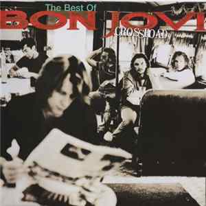 Bon Jovi - Cross Road FLAC