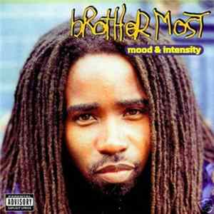 Brother Most - Mood & Intensity FLAC