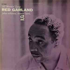 Red Garland, John Coltrane, Donald Byrd - All Mornin' Long FLAC