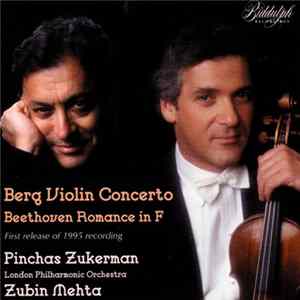 Pinchas Zukerman, Zubin Mehta, The London Philharmonic Orchestra, Marc Neikrug - Berg Violin Concerto - Beethoven Romance in F- Robert Fuchs 9 Fantasy Pieces-Joseph Joachim Hebrew Melodies FLAC
