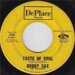 Bobby Sax And Orchestra - Taste Of Soul / Sock It FLAC