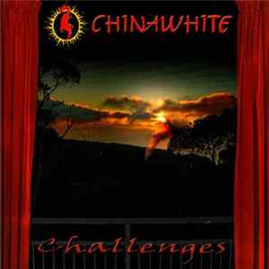 Chinawhite - Challenges FLAC