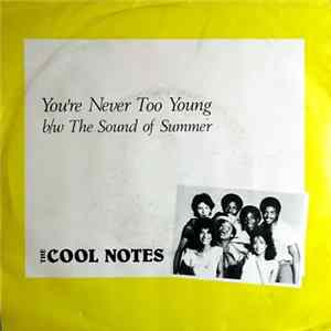 The Cool Notes - You're Never Too Young FLAC
