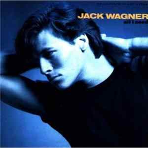 Jack Wagner - All I Need FLAC
