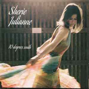 Sherie Julianne - 10 Degrees South FLAC