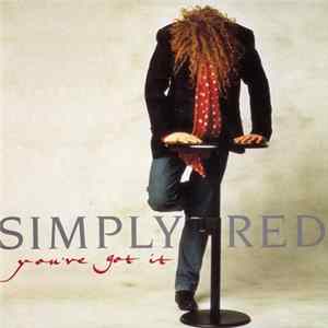 Simply Red - You've Got It FLAC