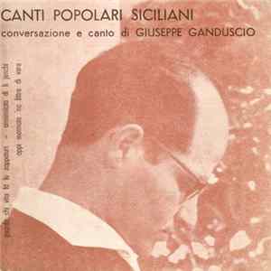 Giuseppe Ganduscio - Canti Popolari Siciliani FLAC