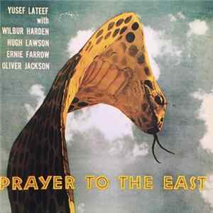 Yusef Lateef - Prayer To The East FLAC