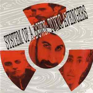 System Of A Down - Toxic Avengers FLAC