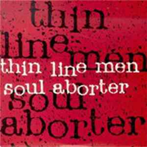 Thin Line Men - Soul Aborter FLAC