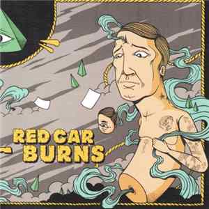 Red Car Burns / Ants! - Red Car Burns / Ants! FLAC