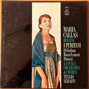 Maria Callas, Vincenzo Bellini, Tullio Serafin, Giuseppe di Stefano, La Scala Orchestra & Chorus - I Puritani FLAC