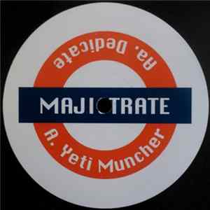 Majistrate - Yeti Muncher / Dedicate FLAC