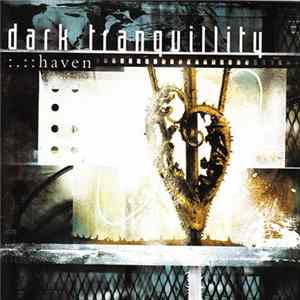 Dark Tranquillity - Haven FLAC