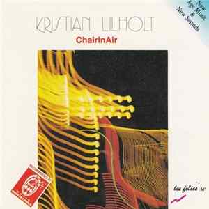 Kristian Lilholt - ChairInAir FLAC