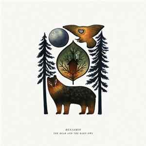 Benjamin - The Bear and the Barn Owl FLAC