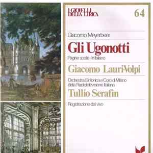 Giacomo Meyerbeer - Gli Ugonotti FLAC