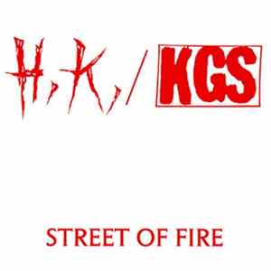H.K. / KGS - Street Of Fire FLAC