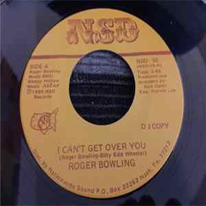 Roger Bowling - I Can't Get Over You FLAC