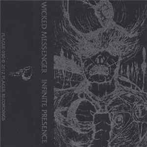 Wicked Messenger - Infinite Presence FLAC