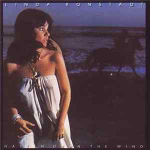 Linda Ronstadt - Hasten Down The Wind FLAC