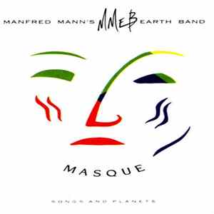 Manfred Mann's Earth Band - Masque (Songs And Planets) FLAC