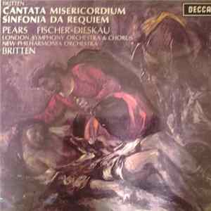 Britten, Pears, Fischer-Dieskau, London Symphony Orchestra & Chorus, New Philharmonia Orchestra - Cantata Misericordium / Sinfonia Da Requiem FLAC