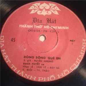 Bạch Tuyềt / Hoài Vĩnh Phúc - Dòng Sõng Quẽ Em / Gánh Lúa Đệm Trăng FLAC